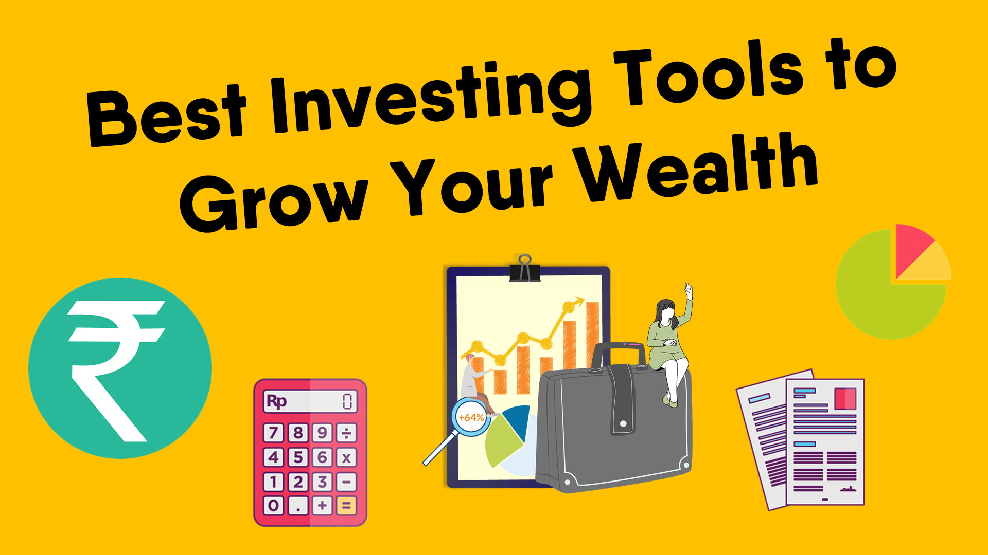 Best Investing Tools to Grow Your Wealth