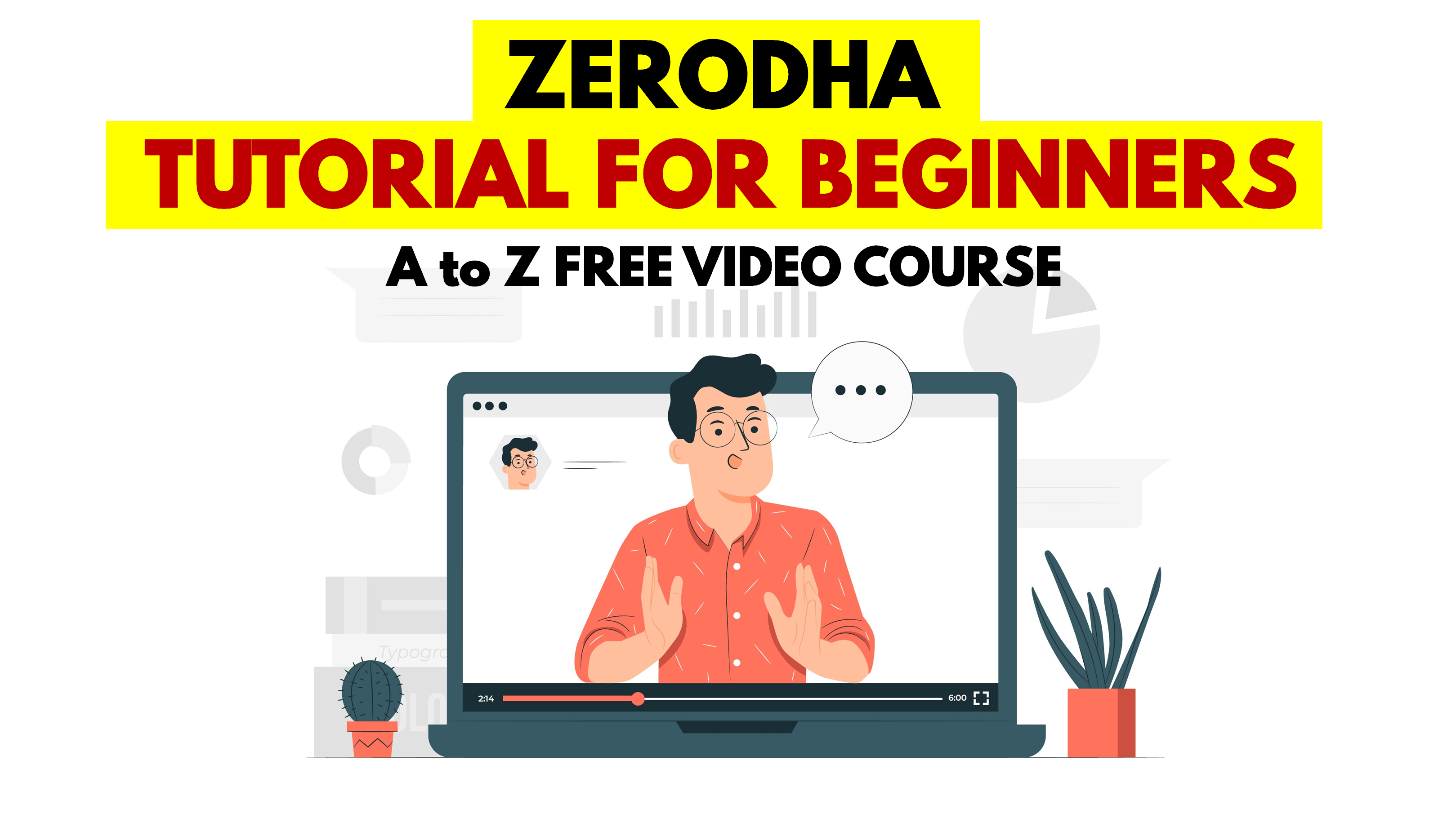 Zerodha Trading Tutorial for Beginners